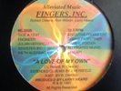FINGERS INC-A LOVE OF MY OWN-ALLEVIATED 12
