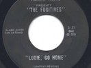 LISTEN-Rare Texas Garage 45-The Fugitives-Louie Go Home