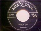 OTIS BLACKWELL 45 RPM WAKE UP FOOL RCA 47-5069