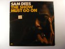 SAM DEES The Show Must Go On ATLANTIC LP SEALED