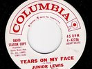 JUNIOR LEWIS Tears On My Face COLUMBIA Northern Soul M-