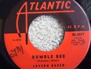 LaVern Baker - BUMBLE BEE / MY TIME WILL COME Atl 2077