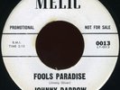 JOHNNY DARROW Fool's Paradise GROUP NORTHERN SOUL 45