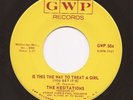 HESITATIONS - Is This The Way To Treat A Girl 45 on GWP