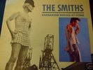 The Smiths 1 SIDED 12'' DJ COPY BARBARISM RARE UK PROMO