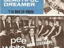 VERY RARE  DUTCHBEAT: PEE WHITE + MAGIC STRANGERS