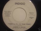 SAMSON & DELILAH 45 PROMO ON INDIGO 'THERE'S A DJ..TOWN