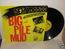 DEJA VOODOO Big Pile of Mud Rare Canadian Punk LP 1988