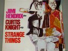 JIMI HENDRIX/CURTIS KNIGHT: Strange Things -1968 DEMO