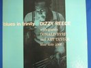 DIZZY REECE/BLUES IN TRINITY-BLUE NOTE4006-W.63rd-DG-NM
