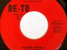 rare Northern Soul 45 MAXINE WOODS on DE-TO Listen