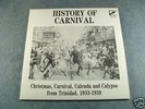 CARNIVAL, CALENDA & CALYPSO from TRINIDAD 1933-1939 LP