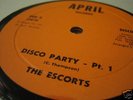 THE ESCORTS   DISCO PARTY  SUPER RARE  DIMITRI  LISTEN