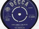 THE EMERALDS King lonely blue (Decca) Freakbeat 1965