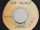 JUNIOR BYLES - I KNOW / I DUB - TOP SECRET  7
