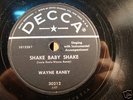 ROCKABILLY 78 WAYNE RANEY  SHake Baby Shake  HEAR