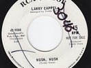 LARRY CAPPEL Hush, Hush SUPERB RARE northern soul HEAR