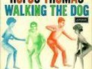 Rufus Thomas: Walking the Dog: org. UK London LP.