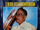 G.N.Balasubramaniam India classical vocal Carnatic LP