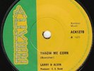 Larry Alvin - Throw Me Corn - STUDIO ONE ???
