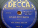 Kid Prince Moore--Single Man Bls--Decca 7475  E-V+