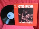 OTIS RUSH This One's A Good 'Un LP BLUE HORIZON