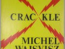 Crackle, Michel Waisvisz, Claxon 77.1, SAJ14, 1978 LP