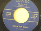HEAR RARE ROCKABILLY JESSIE FLOYD DIXIE HANGOVER BLUES