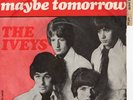 RARE 45T IVEYS APPLE BEATLES MAY BE TOMORROW ORIG FR