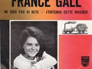 FRANCE GALL - NE SOIS PAS SI BETE  DUTCH PS