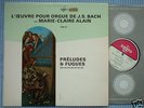 MARIE-CLAIRE ALAIN Organ BACH EratoSTE 50243 FRA-60s NM
