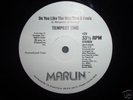 TEMPEST TRIO DO YOU LIKE THE WAY IT FEELS DISCO PRO 12