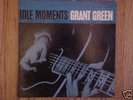 GRANT GREEN Idle Moments (NY USA) Blue Note stereo lp