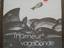 ERIC DEMARSAN - L'HUMEUR VAGABONDE - RARE OBSCURE