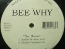 SEALED** BEE WHY - THE BOROS *REAL FK'N SCARCE* 1997
