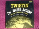 TWISTIN KINGS TWISTIN THE WORLD AROUND RECORD ALBUM EX