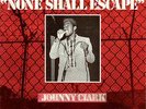 JOHNNY CLARKE LP- NONE SHALL ESCAPE- TOTAL SOUNDS- EX+