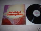 JODY GRIND Conception , Orig.1970 LP,  plays NMINT