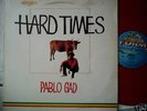 PABLO GAD: Hard Times  - 1980 FORM UK Original