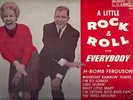 H-BOMB FERGUSON  A LITTLE ROCK & ROLL FOR EVERYBODY  LP
