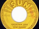 Rare Rockabilly 45 Slim Rhodes 1955 Sun 216 Promo