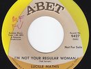 LUCILLE MATHIS I'm Not Your Regular Woman NORTHERN SOUL