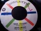 Bruce Bruno-Dear Joanne 1962 Doo Wop 45 RARE