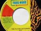 MAX Flying Dutchman  CANADA PSYCH '70 45 rpm