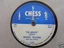 MUDDY WATERS-I'm ready/I don't knoiw why-Chess 1579