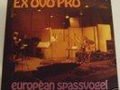 EX OVO PRO -EUROPEAN SPASSVOGEL JAZZ LP RARE LISTEN