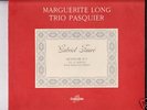 Trio PASQUIER - Marguerite LONG on FAURE French 10' Col