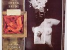 MY DYING BRIDE -As the flowers withers 12