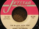 BOBBY PATTERSON I'm In Love With You JETSTAR Records