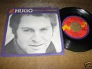 HUGO 45 TOURS FRANCE CLAUDE FRANCOIS FLECHE